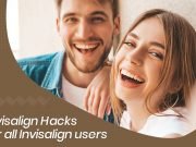 Invisalign Hacks for all Invisalign users