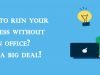 Want to run your Business without an office? Not a big deal! private lenders in the UK