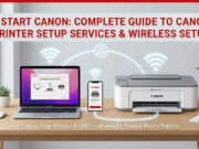IJ Start Canon: Complete Guide to Canon Printer Setup Services & Wireless Setup IJ Start Canon
