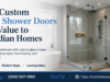 Why Custom Glass Shower Doors Add Value to Canadian Homes Custom Glass Shower Doors